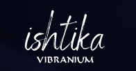 Ishtika Vibranium
